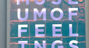 MUSEUM OF FEELINGS