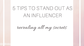 FREE EBOOK: 5 TIPS TO STAND OUT AS AN INFLUENCER