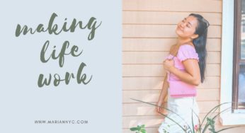 Tips for Making Life Work
