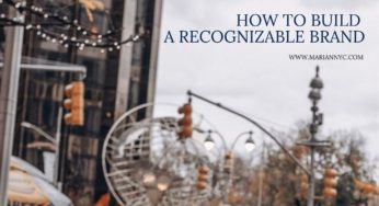 BUILDING A RECOGNIZABLE BRAND
