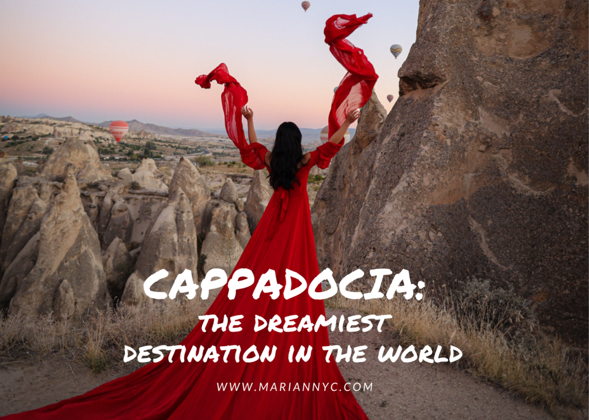 cappadocia the dreamiest destination