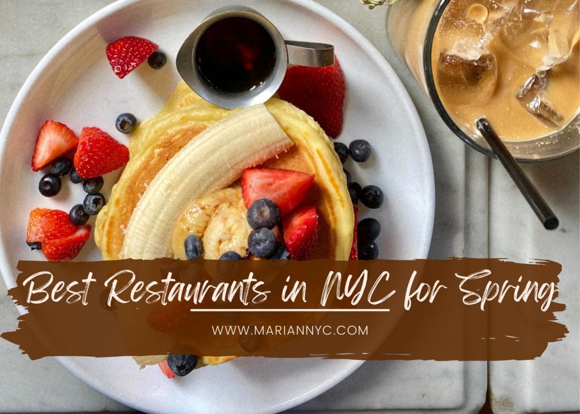 BEST NYC RESTAURANTS SPRING
